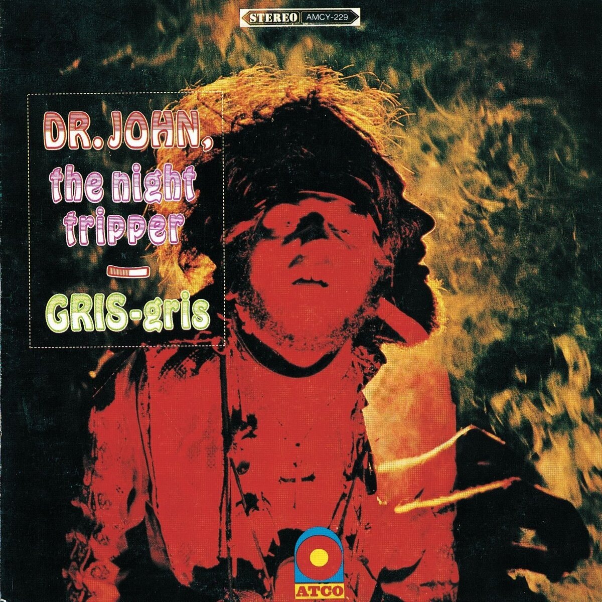 Dr.John The Night Tripper  “Gris-Gris” (1968)