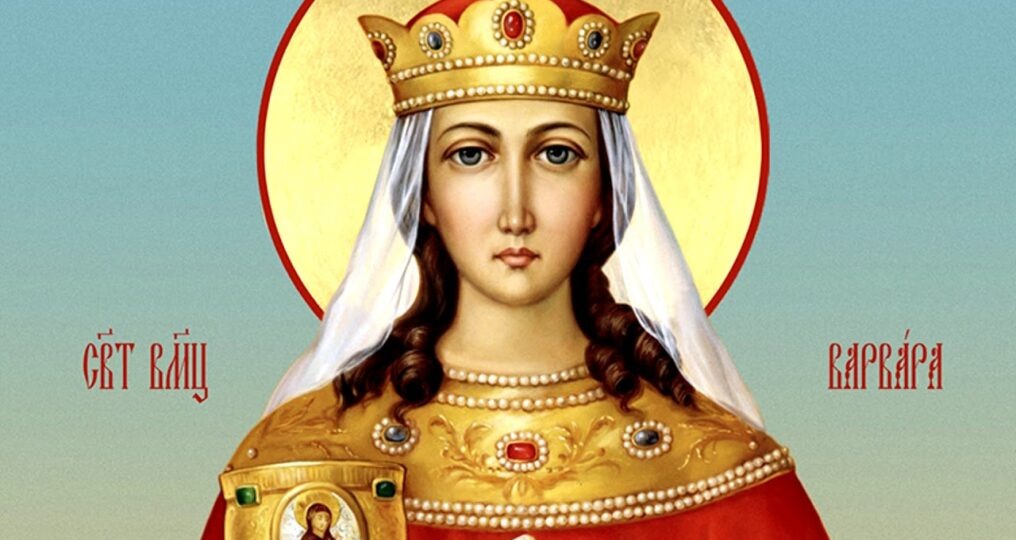 Святая Варвара: История девушки, которая стала ангелом-хранителем в час смерти