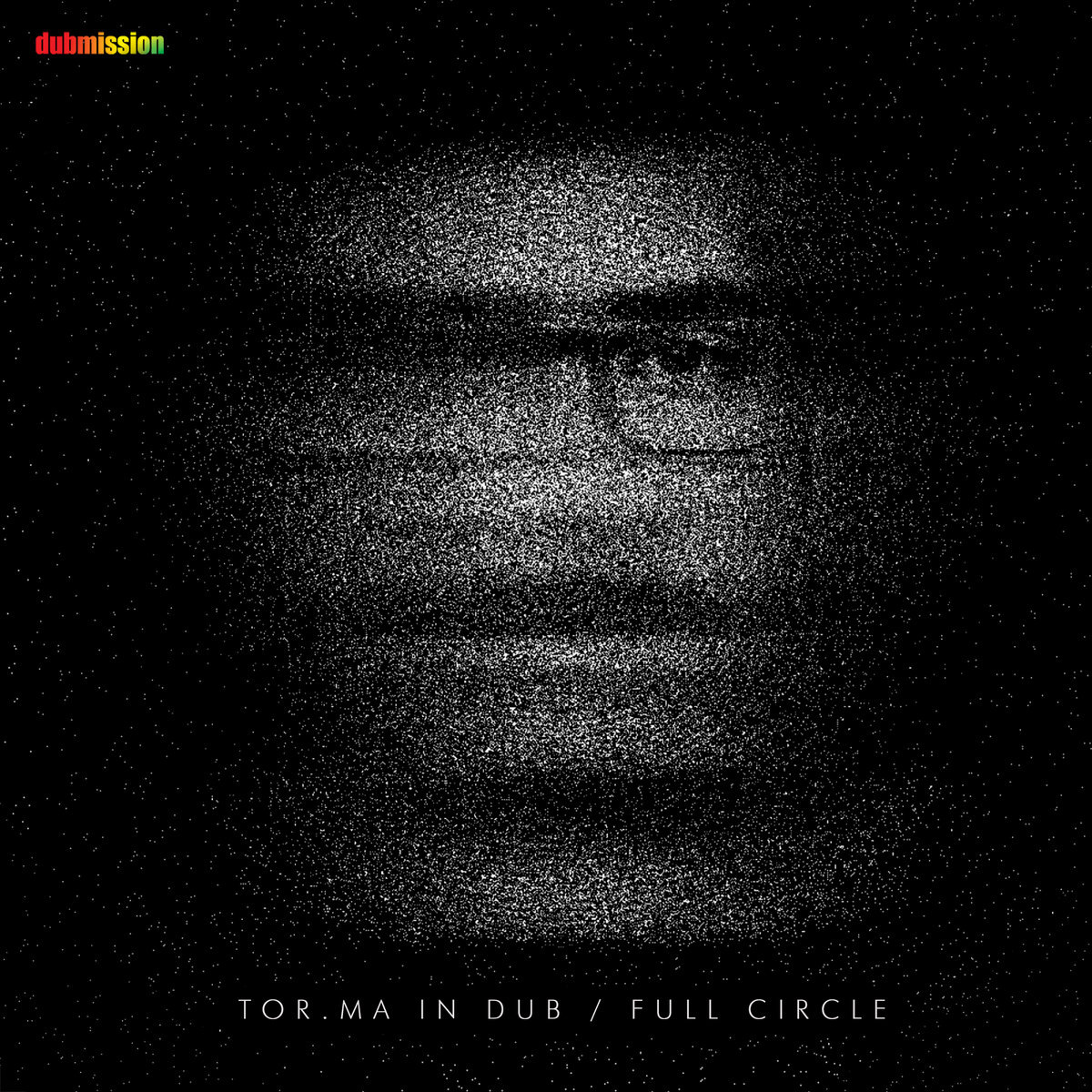 Tor. Ma In Dub «Full Circle» (p) 2025