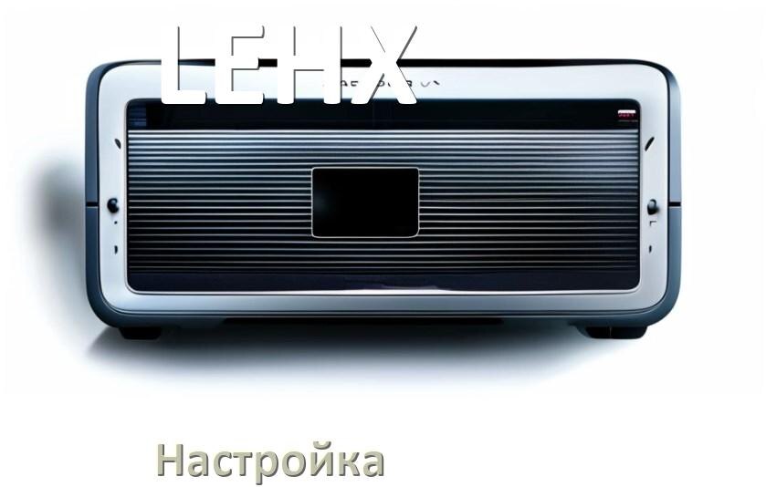 
Как на магнитоле LEHX настроить радио и звук с Андроид