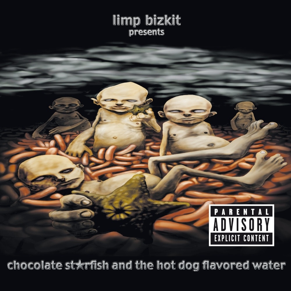 Limp Bizkit "Chocolate Starfish And The Hot Dog Flavored Water" (2000)