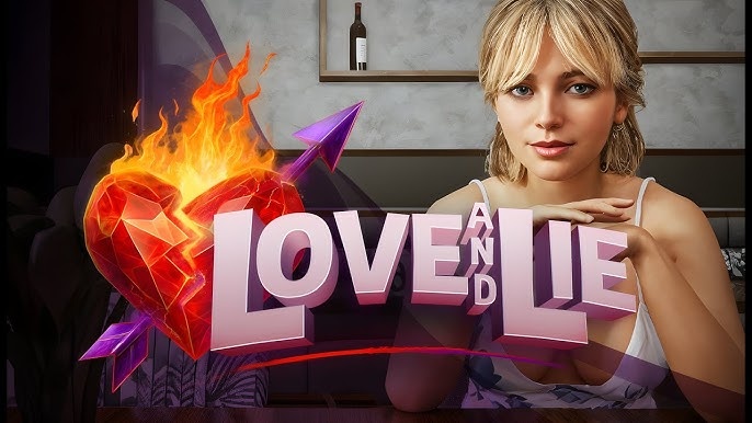 Игра Love and Lie (Любовь и ложь)!