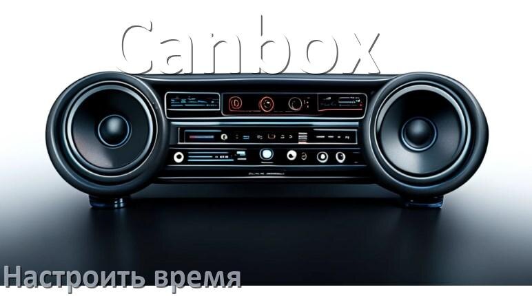 
Как на магнитоле Canbox настроить время в Андроид