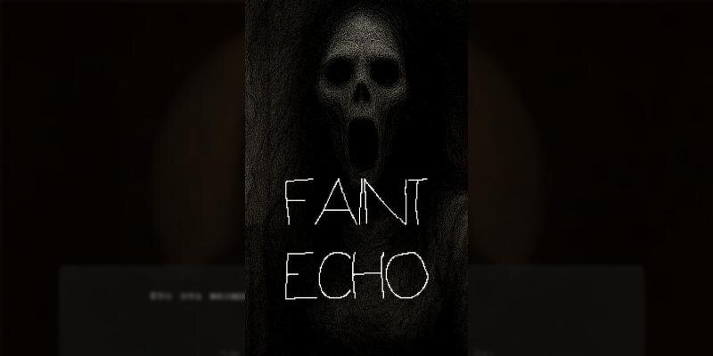    Игра Faint Echo