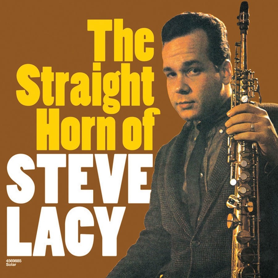 Обложка альбома Steve Lacy - "The Straight Horn of Steve Lacy"