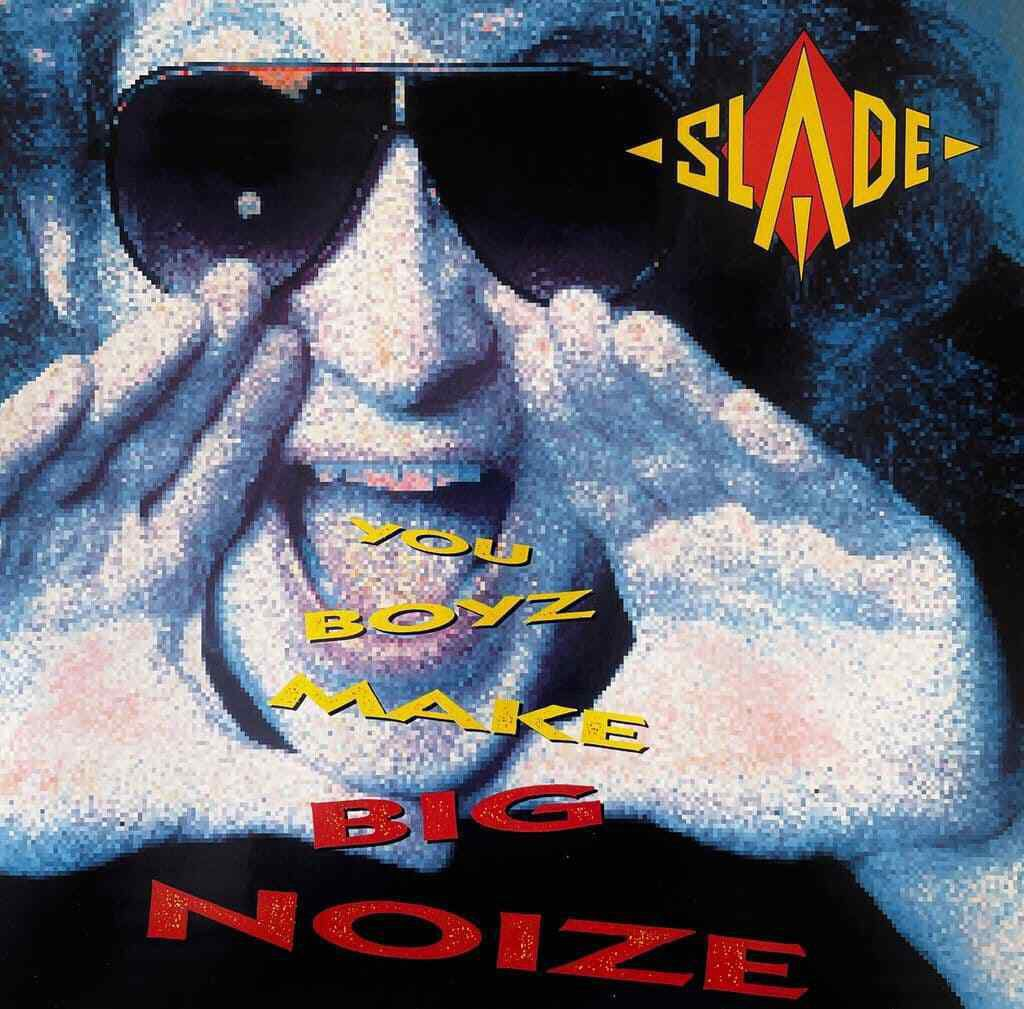 Slade - You Boyz Make Big Noize