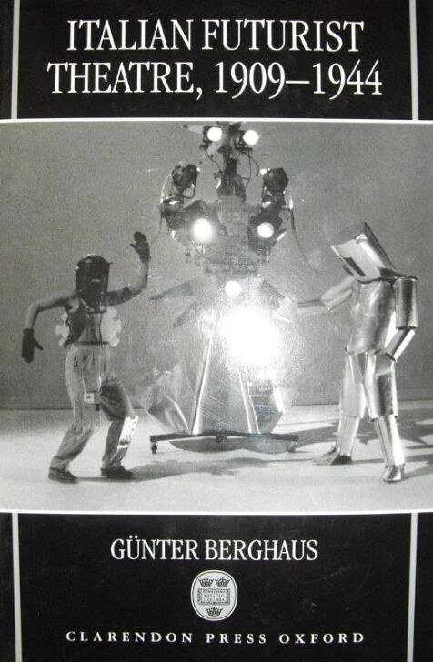 Обложка книги Гюнтера Бергхауса "Итальянский футуристический театр"