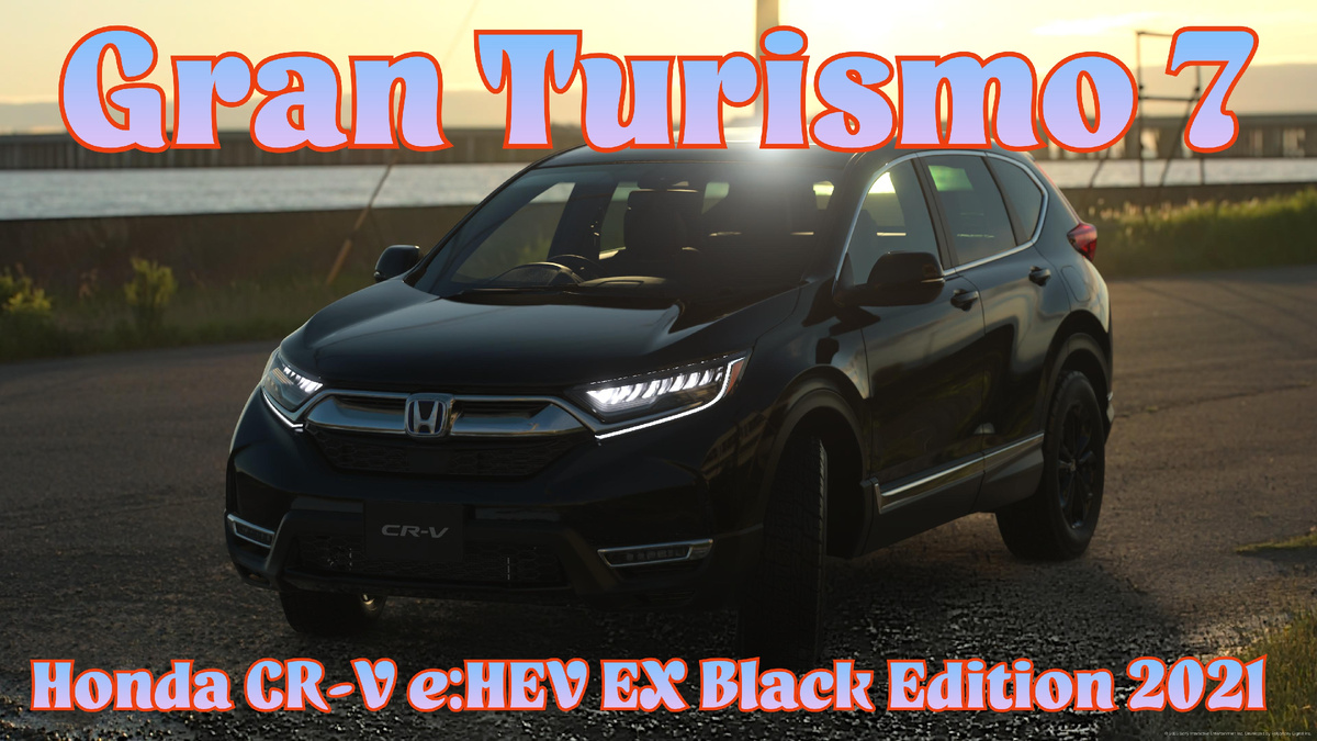 # Экологичный кроссовер нового поколения! Honda CR-V e:HEV EX Black Edition 2021 в Gran Turismo 7