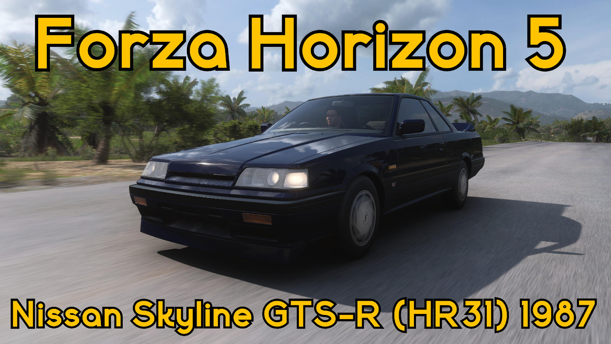 # Японский герой прошлых лет возвращается! Nissan Skyline GTS-R (HR31) 1987 в Forza Horizon 5 🚗🔥