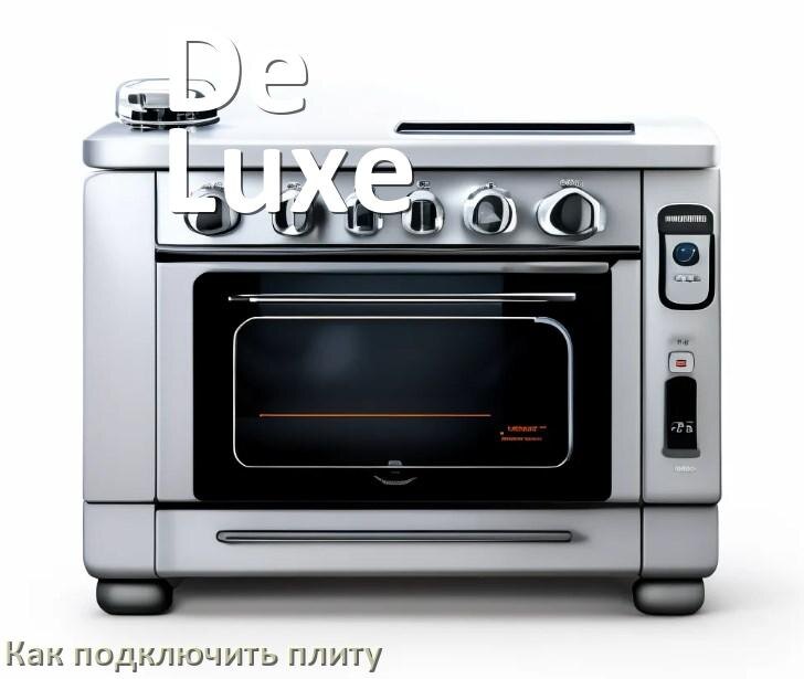 
Как подключить плиту De Luxe электрическую и индукционную