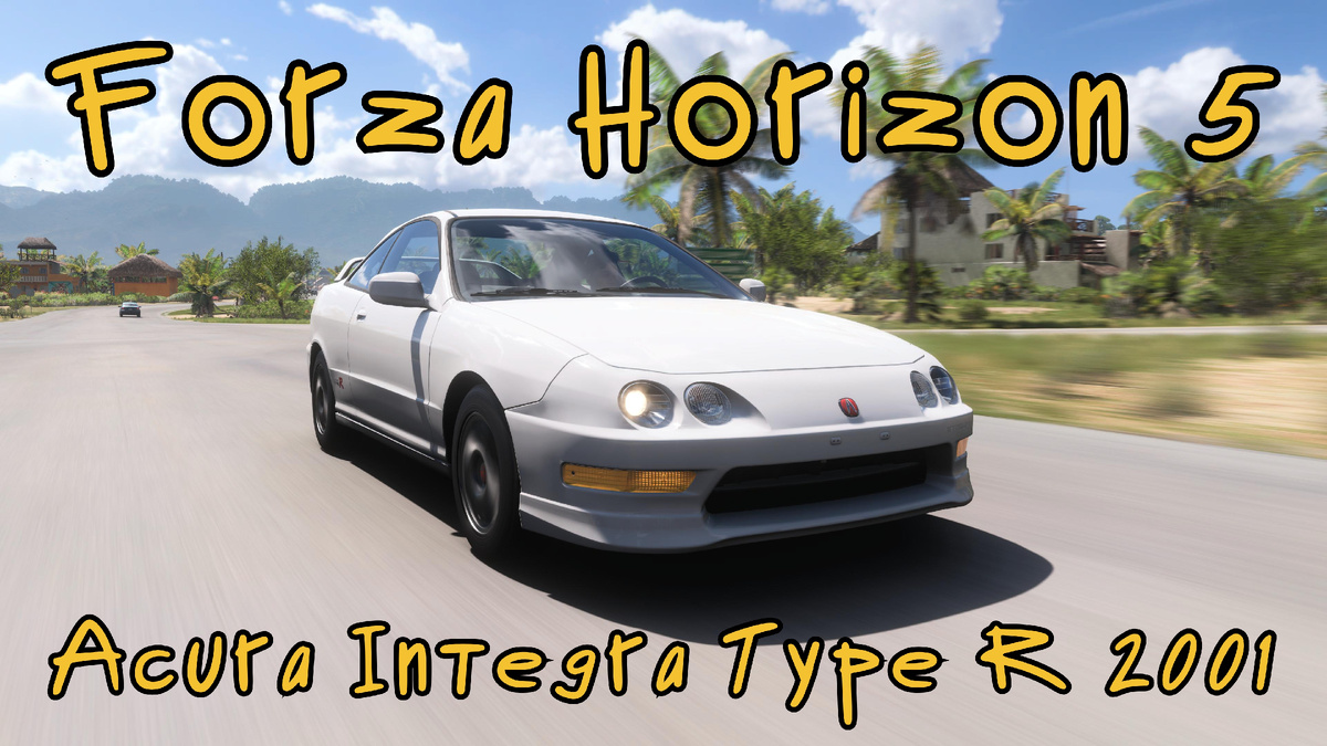 # Acura Integra Type R 2001 — японский шедевр скорости в мире Forza Horizon 5 🌍⚡️