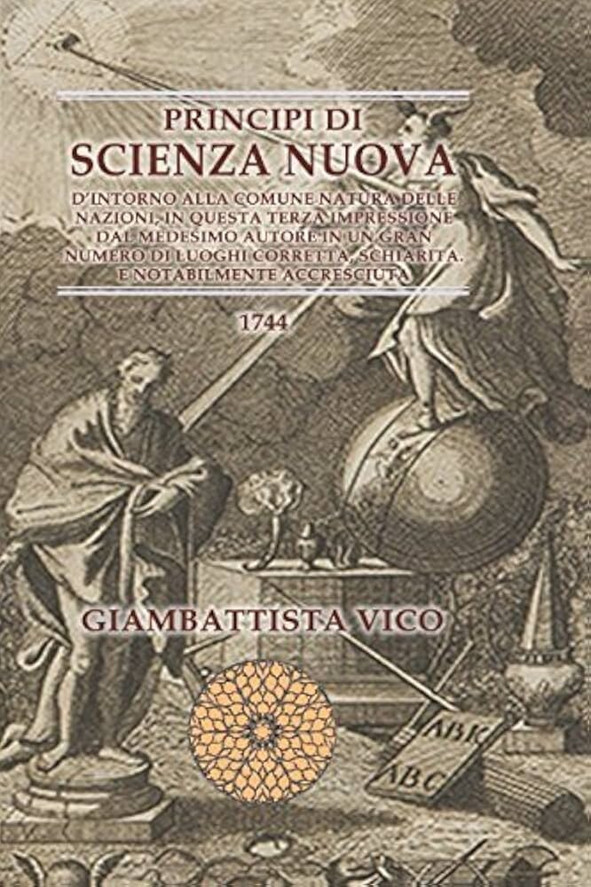 Книга Джамбаттисты Вико о мифах «Основания новой науки» (Scienza nuova). Впервые опубликован в 1725 году. Последующие издания выходили в 1730 и 1744 годах (посмертно)
