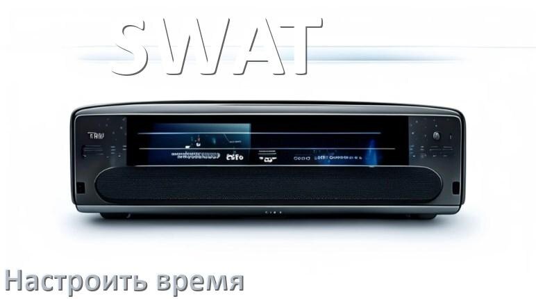 
Как на магнитоле SWAT настроить время в Андроид