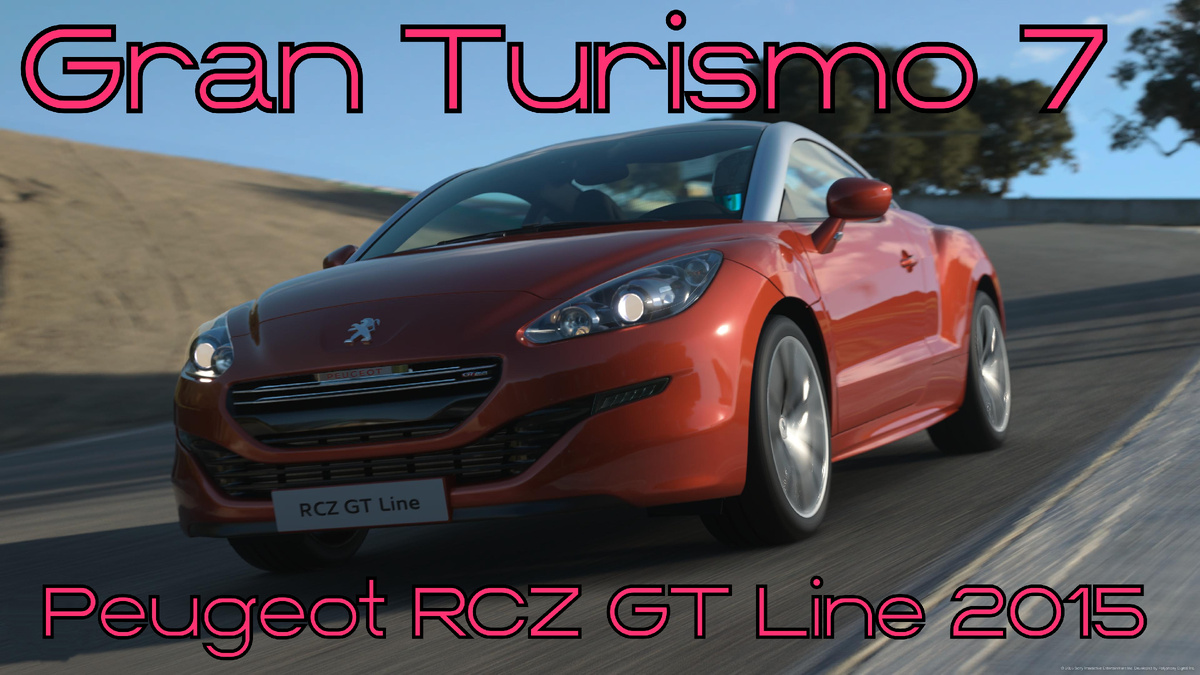 # Французский темперамент и спортивные амбиции! Peugeot RCZ GT Line 2015 в Gran Turismo 7 🚗🔥