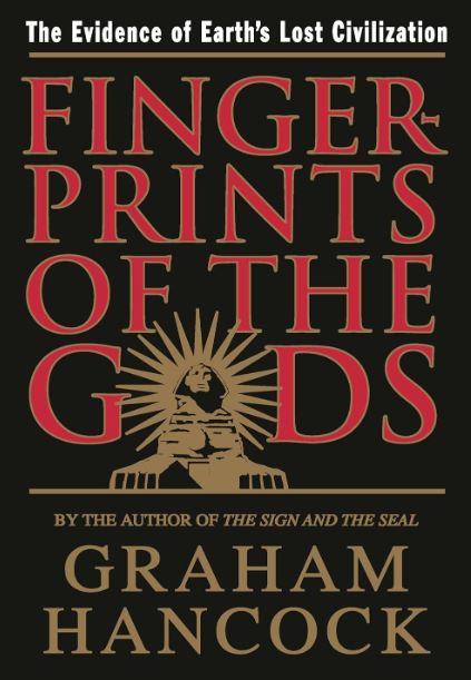 Книга «Следы богов: Доказательства существования потерянной цивилизации Земли» Грэма Хэнкока. Изображение: Amazon