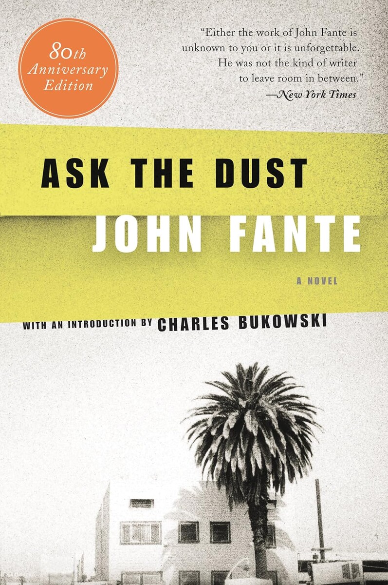 Book cover of "Ask The Dust" by John Fante