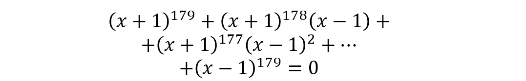 Уравнение (x+1)^179+(x+1)^178(x-1)+(x+1)^177(x-1)^2+...+(x-1)^179=0.