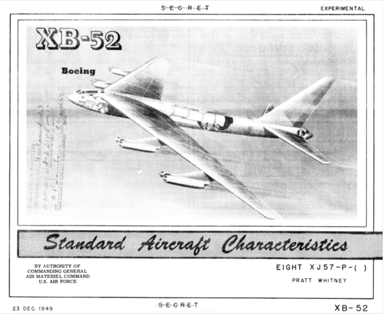 Проект Боинг Модель 464 – В-52, как он представлялся в 1949 г. Титульная страница брошюры Standard Aircraft Characteristics Boeing XB-52. Eight XJ57-P-( ) Pratt & Whitney. Experimental. By Authority of Commanding General Air Force Material Command U.S. Air Force, - 23 Dec. 1949