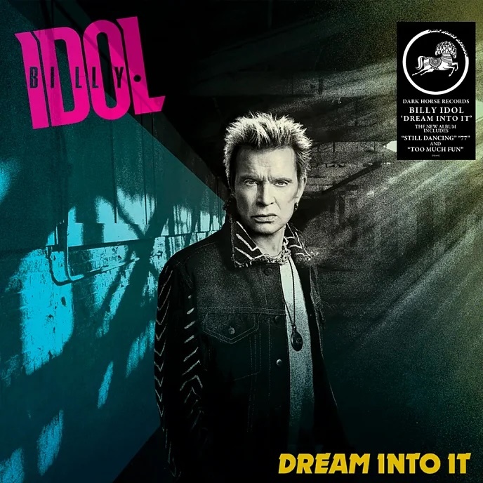 Billy Idol «Dream Into It» (p) 2025