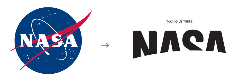 Однажды международная студия графического дизайна Base, в ответ на предложение журнала Viewpoint попробовать сделать редизайн известного бренда, показала свое видение нового логотипа и слогана NASA. Дизайнеры Base предложили заменить, как они называют, «фрикадельку» на современный логотип, снабдив его еще и слоганом «Taking Us There», который можно перевести, как «Забирая нас Туда».