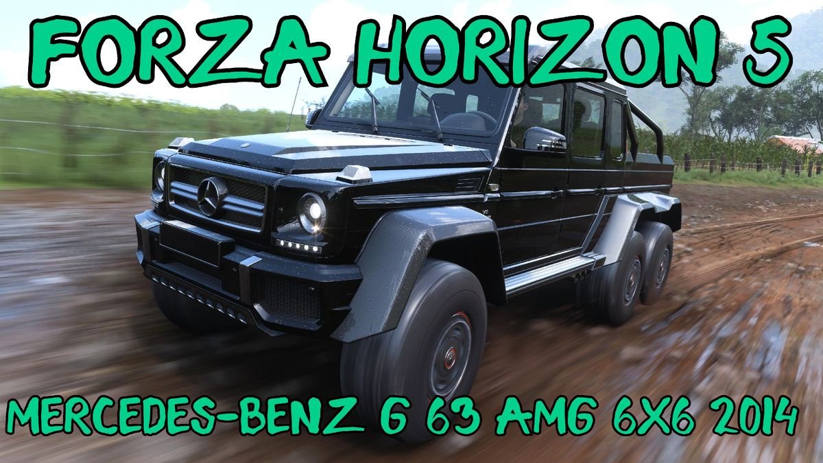 # Mercedes-Benz G 63 AMG 6×6 2014 — король бездорожья с шестью колесами в мире Forza Horizon 5 🌍⚡️