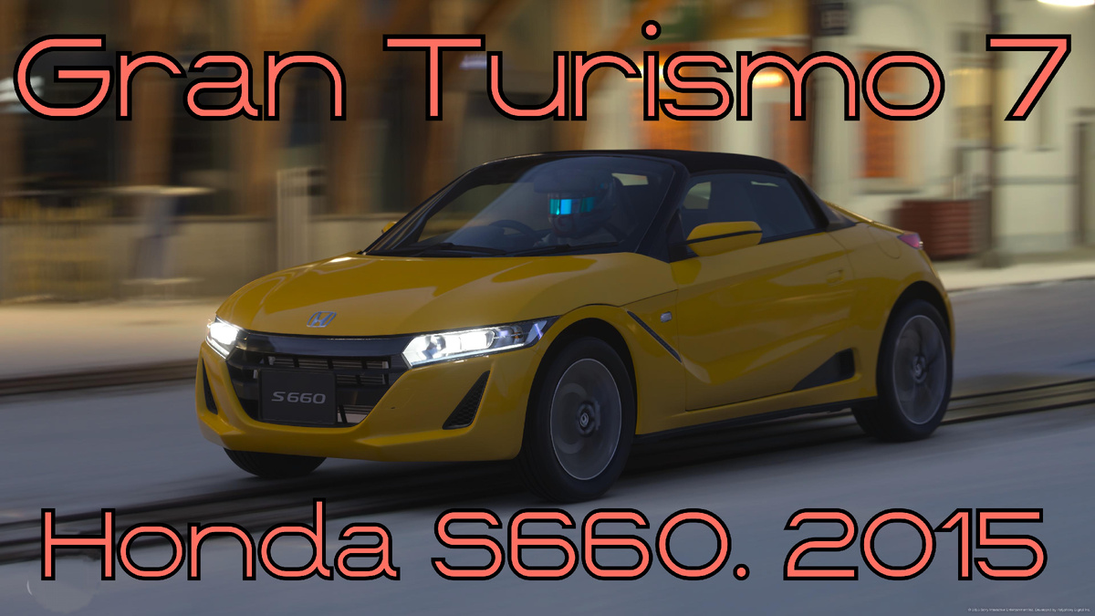 # Honda S660  2015 — крошечный, но дерзкий спортивный автомобиль в мире Gran Turismo 7 🌍⚡️