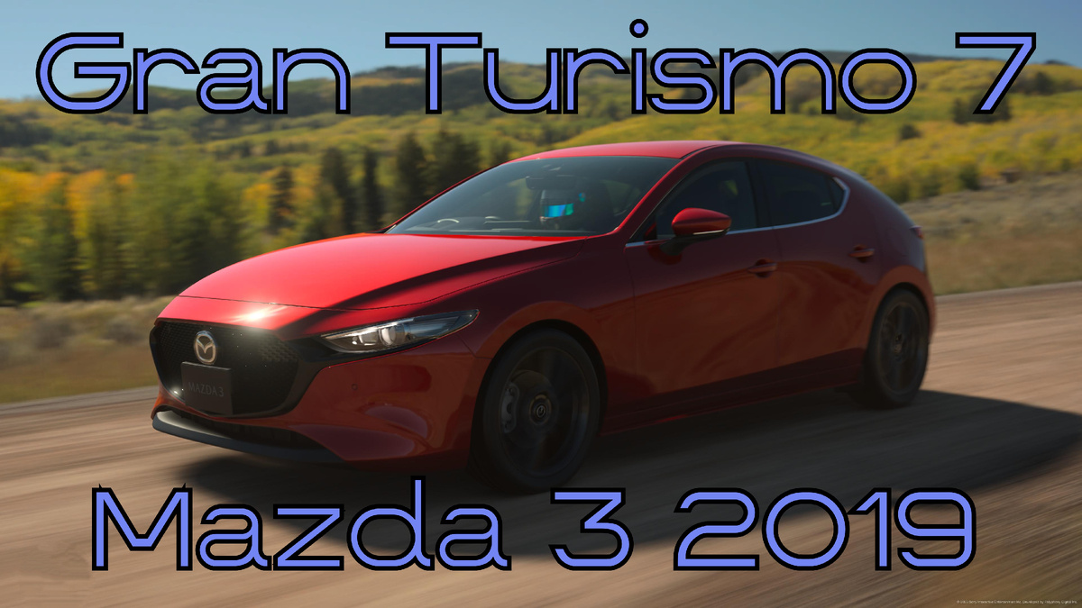 #Mazda 3 2019 — японская гармония в дизайне и управлении в мире Gran Turismo 7 🌍⚡️