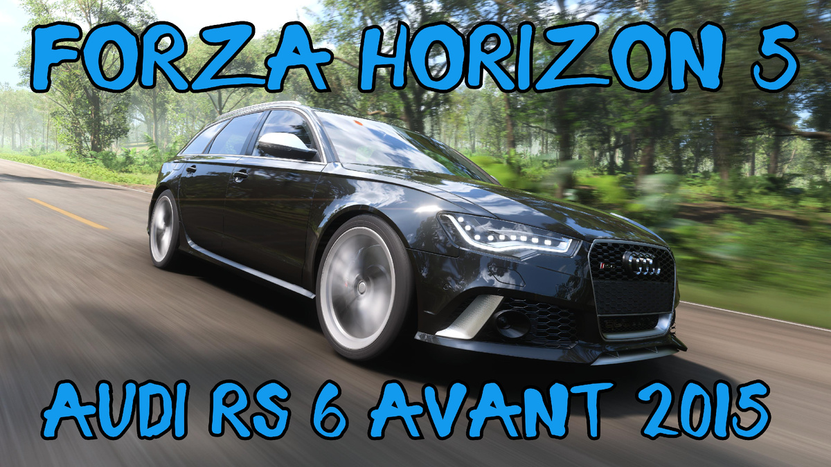 # Audi RS 6 Avant 2015 — Семейный Автомобиля с Характером Серийного Победителя в мире Forza Horizon 5 🌍⚡️