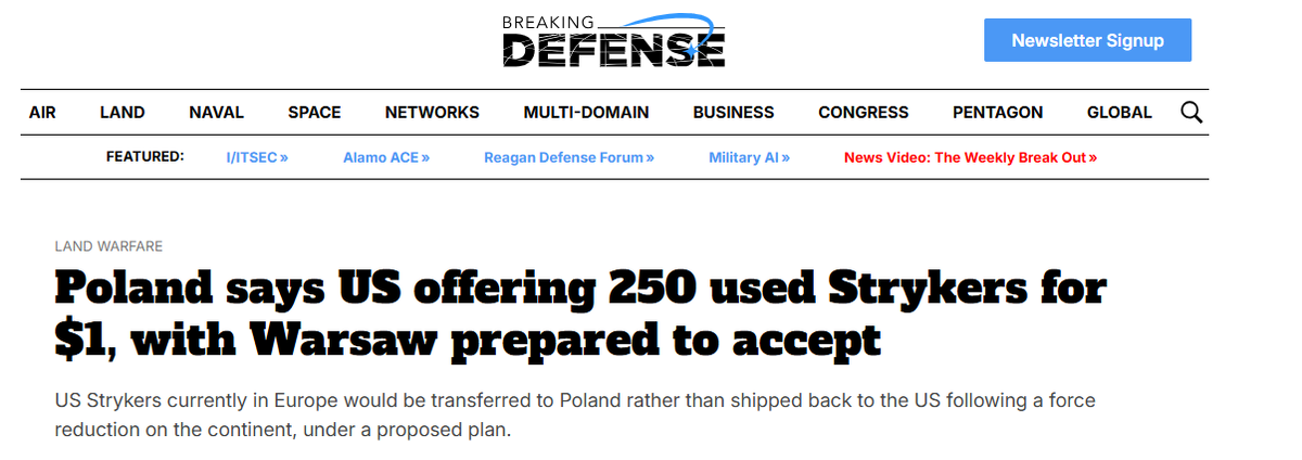 Польша заявила, что США предлагают 250 подержанных танков Stryker по цене 1 доллар, и Варшава готова их принять. Согласно предложенному плану, американские бронемашины Stryker, которые в настоящее время находятся в Европе, будут переброшены в Польшу, а не отправлены обратно в США после сокращения численности войск на континенте