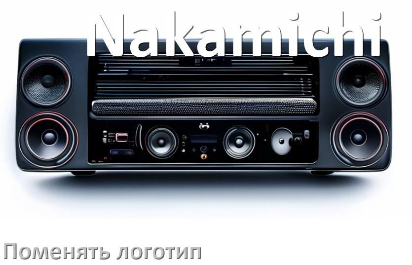 
Как на магнитолу Nakamichi установить свой логотип заставки на загрузку