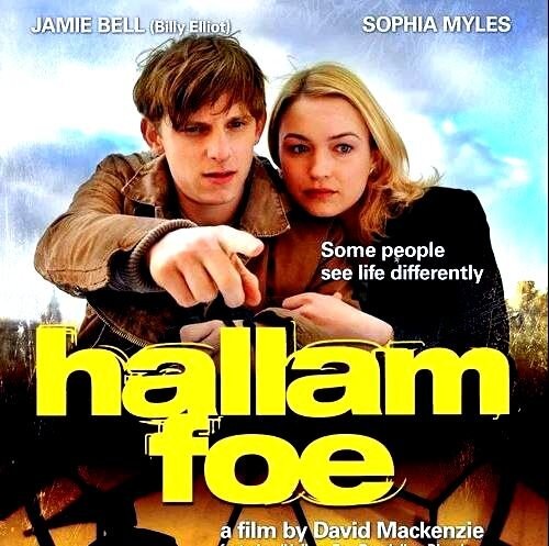 Hallam Foe (2007) Режиссер: Дэвид МакКензи