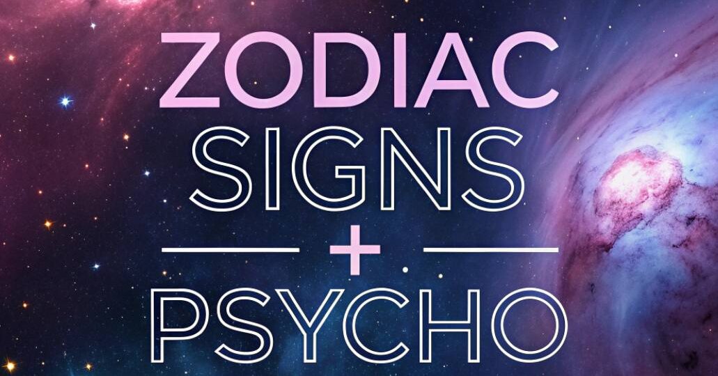 Какой ты психотип по Знаку Зодиака?