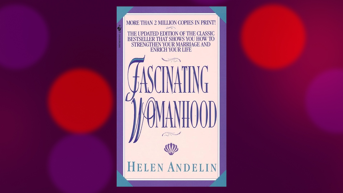 Бестселлер Хелен Анделин «Fascinating Woomanhood»/«Очарование женственности»