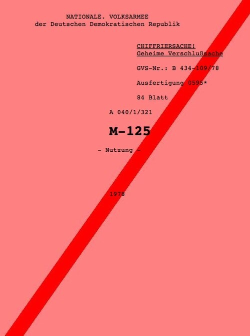 Обложка инструкции по эксплуатации М-125 «Фиалка» Национальной народной армии ГДР. На обложке — гриф Geheime Verschlusssache (в вольном переводе — «Совершенно секретный материал»)