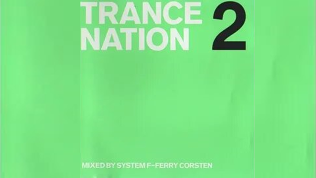 Обложка второго тома Trance Nation от System F (Ferry Corsten), 1999 год