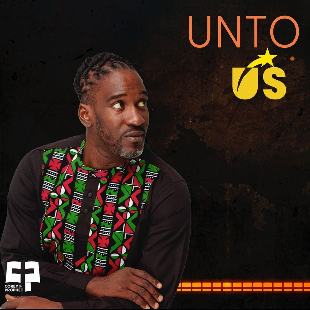 Один из синглов на ридим Good Things: Corey The Prophet - 2022 - Unto Us - single