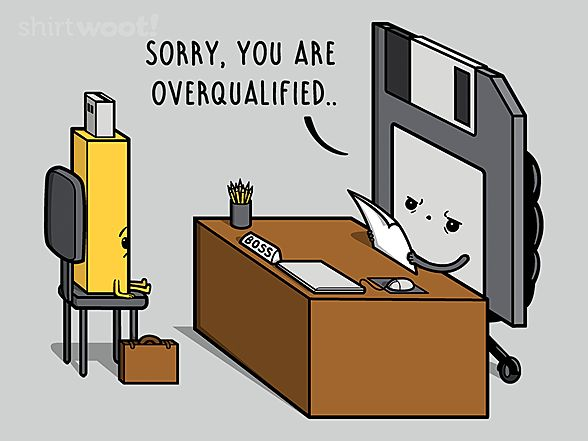 "Извините, вы слишком квалифицированы для данной профессии" написано на рисунке