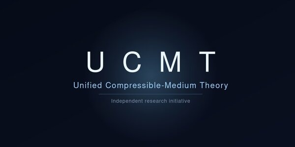ucmt-project.netUCMT Project – Унифицированная теория сжимаемой среды (UCM-T)