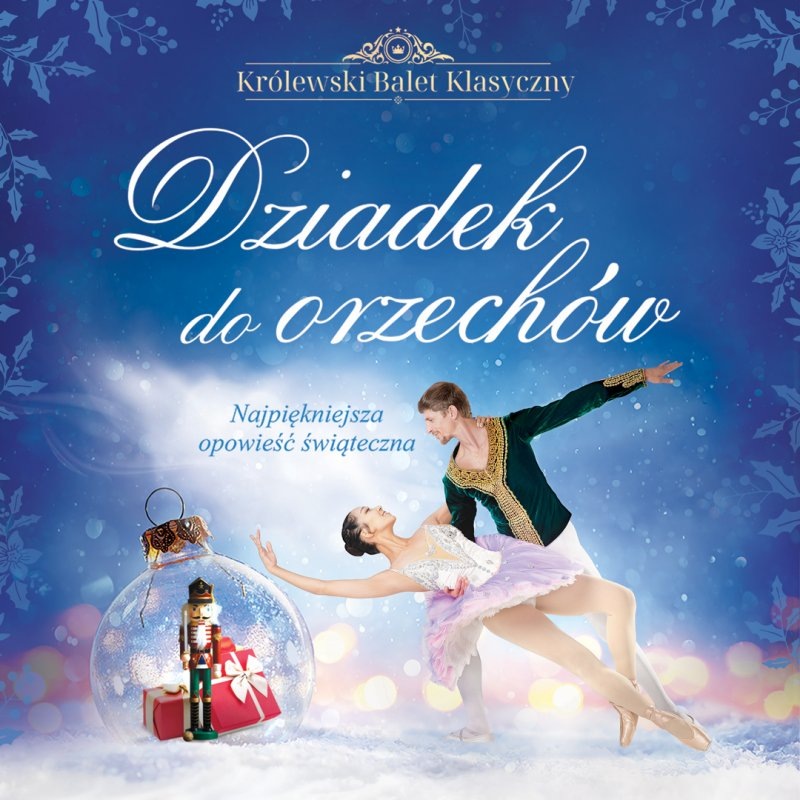 Афиша балета "Щелкунчик" Королевского балета Варшавы. 