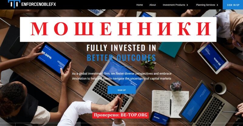 Брокер Enforcenobles отзывы — детальный разбор мошеннической схемы