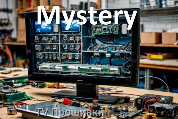 
Прошивки для телевизоров Mystery Android TV на Smart и дампы памяти