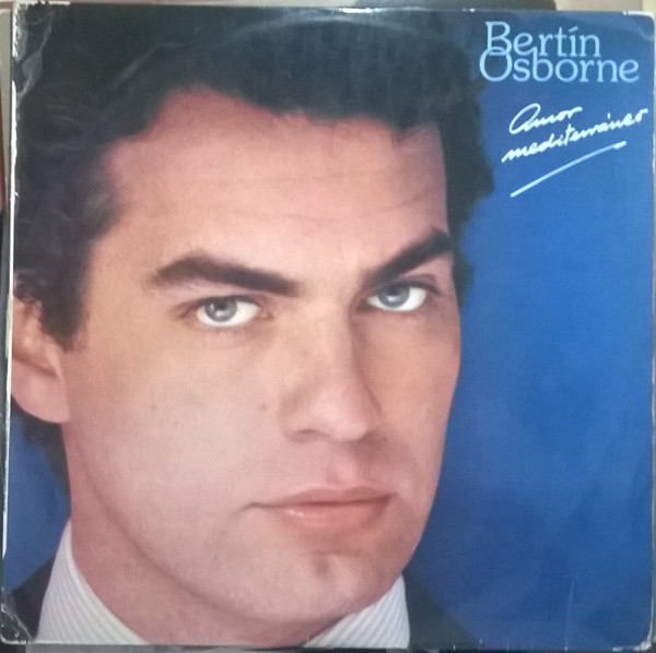 Испанские баллады в аргентинском издании: «Amor Mediterraneo» (1981), лицензия Hispavox