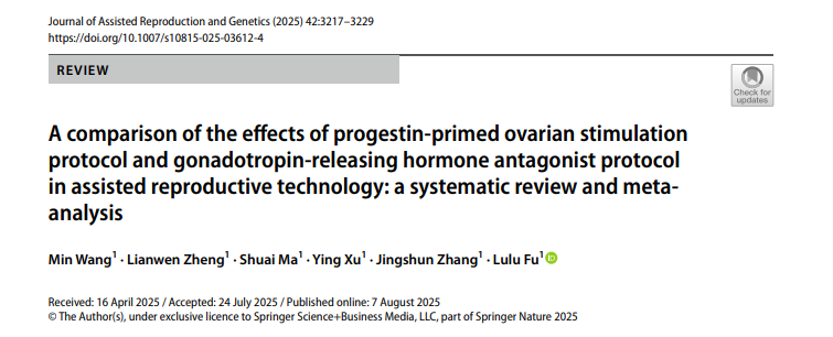 Wang M, Zheng L, Ma S, Xu Y, Zhang J, Fu L. A comparison of the effects of progestin-primed ovarian stimulation protocol and gonadotropin-releasing hormone antagonist protocol in assisted reproductive technology: a systematic review and meta-analysis. J Assist Reprod Genet. 2025 Oct;42(10):3217-3229. doi: 10.1007/s10815-025-03612-4. 