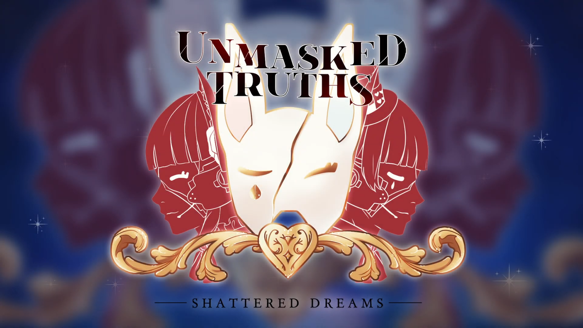 Игра Unmasked Truths: Shattered Dreams!
