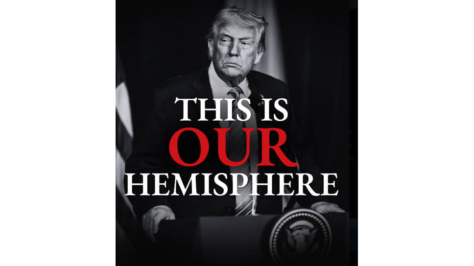 Надпись в посте: «Это — наше полушарие» (имеется в виду Западное полушарие, где расположены США).📷Фото: @StateDept