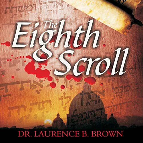 Приключенческий роман Лоуренса Брауна «Восьмой свиток» стал бестселлером Kindle / Источник: amazon.com