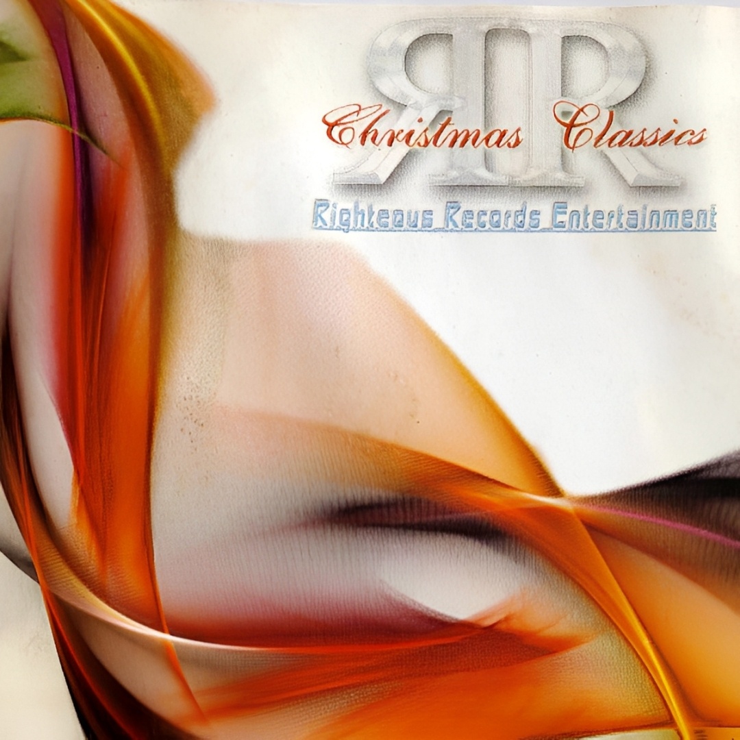 VA - Christmas Classics  (Righteous Rec) - 2008