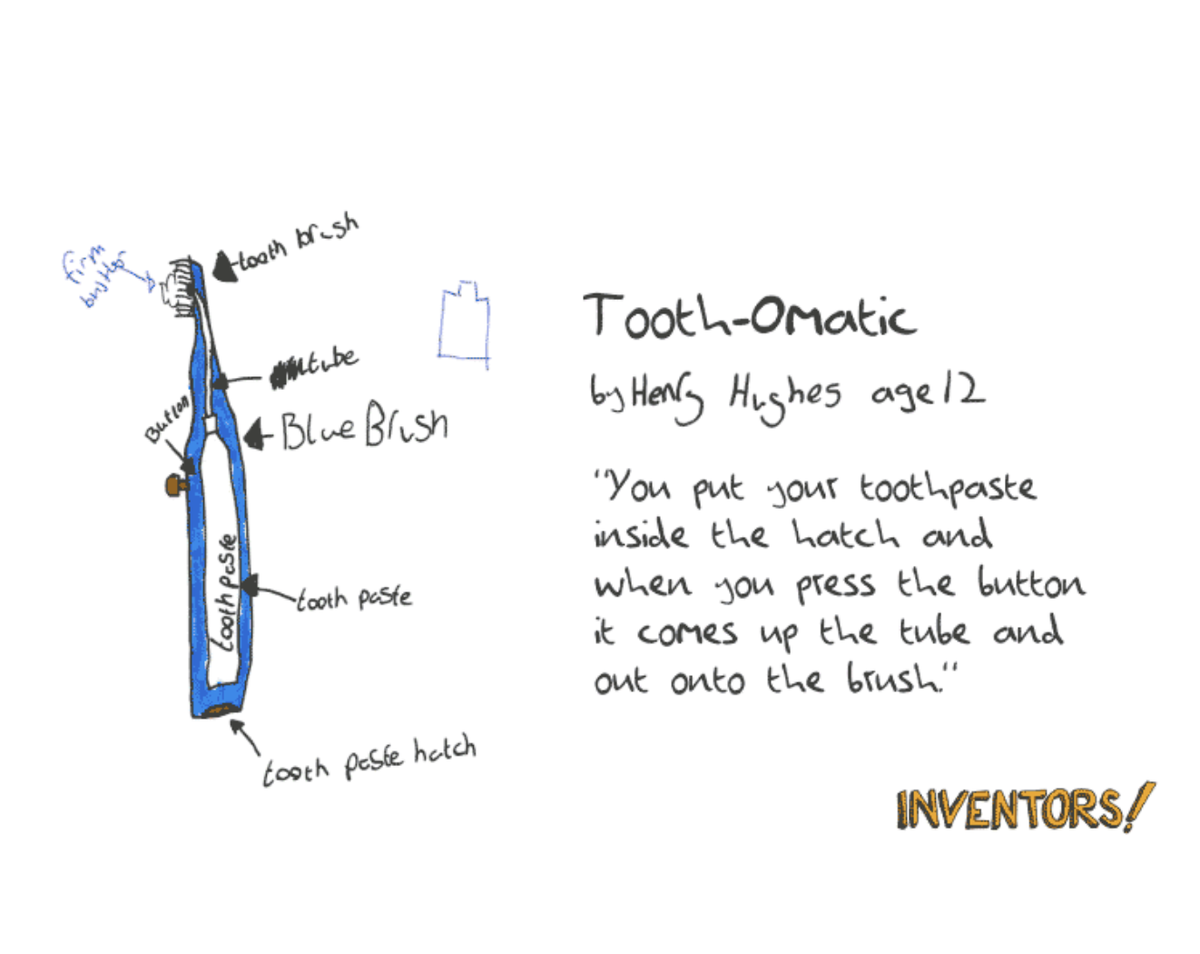 littleinventors.org📷Tooth-Omatic. Рисунок 12-летнего Генри из Сандерленда
