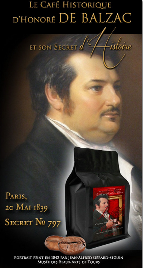 Кофе имени Бальзака - намек на его пристрастие https://www.historiae-secrets.com/1620-tm_large_default/cafe-d-honore-de-balzac.jpg 