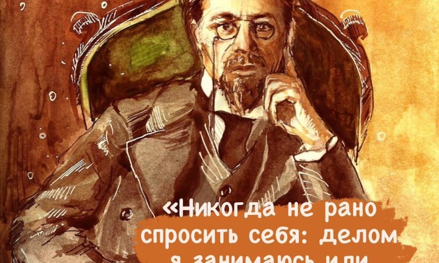 Чехов не стареет, потому что он писал не о времени, а о человеческой природе